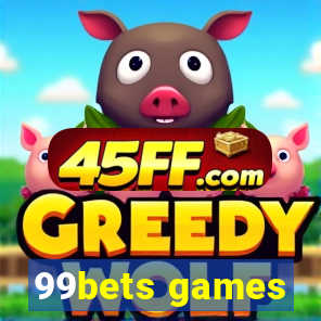 99bets games